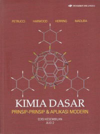 KImia Dasar: Prinsip-Prinsip & Aplikasi Modern Jilid 2