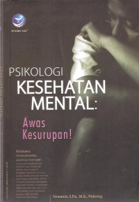 Psikologi Kesehatan Mental: Awas Kesurupan!