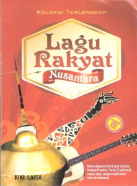 Koleksi Terlengkap Lagu Rakyat Nusantara