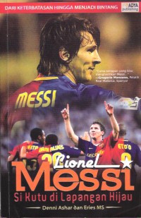 Image of Lionel Messi Si Kutu di Lapangan Hijau