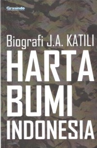 Harta bumi Indonesia: Biografi J.A Katili