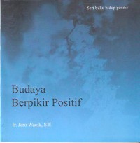 Budaya Berpikir Positif