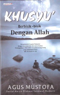 Khusyu Berbisik-bisik dengan Allah