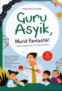 Guru Asyik, Murid Fantastik