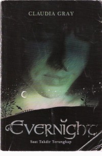 Evernight: Saat Takdir Terungkap