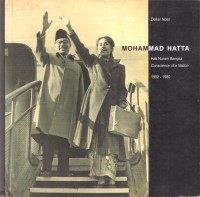 Mohammad Hatta : Hati nurani bangsa concience of a nation 1902-1980