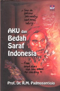 Aku dan Bedah Saraf Indonesia