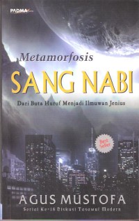 Metamorfisis Sang Nabi: Dari buta huruf menjadi ilmuwan jenius