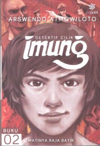 Detektif Cilik Imung matinya Raja Batik Buku 02