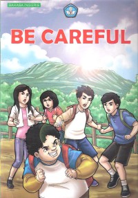 Be Careful: Bahasa Inggris