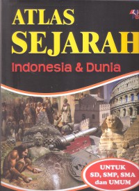 Atlas Sejarah Indonesia & Dunia