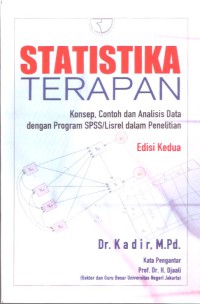 Statistika Terapan: Konsep, contoh dan analisa datadengan program SPSS/Lisrel dalam penelitian