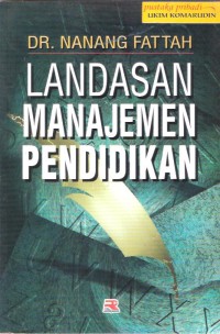 Landasan Manajemen Pendidikan