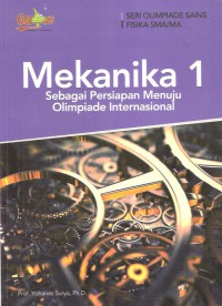 Mekanika 1: Sebagai Persiapan Menuju Olimpiade Internasional