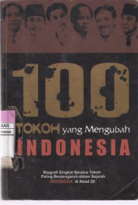 100 Tokoh yang Mengubah Indonesia