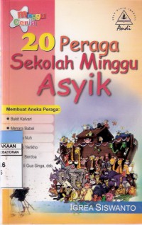 20 Peraga Sekolah Minggu Asyik