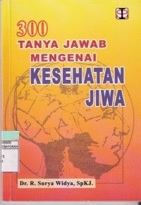 300 Tanya Jawab Mengenai Kesehatan Jiwa