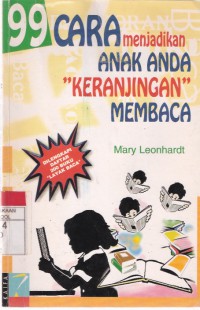 99 Cara Menjadikan Anak Anda “Keranjingan” Membaca