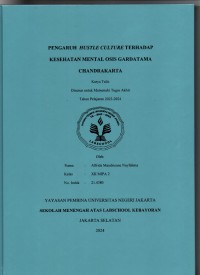 Pengaruh Hustle Culture terhadap Kesehatan Mental OSIS Gardatama Chandrakarta