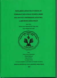 Pengaruh Lingkungan Sekolah terhadap Kepatuhan Peserta Didik dalam Tata Tertib Sekolah di SMA Labschool Kebayoran