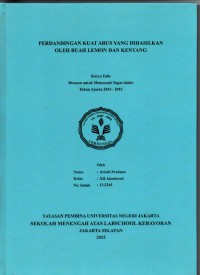 Perbandingan Kuat Arus Yang Dihasilkan Oleh Buah Lemon Dan Kentang