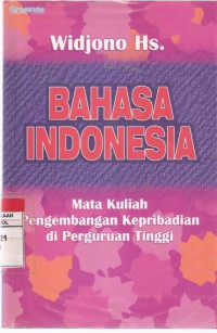 Bahasa Indonesia: Mata Kuliah Pengembangan di Perguruan Tinggi