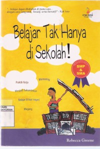 Belajar Tak Hanya di Sekolah