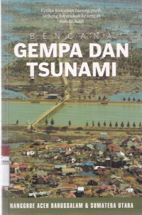 Bencana Gempa dan Tsunami Nanggroe Aceh Darussalam & Sumatera Utara