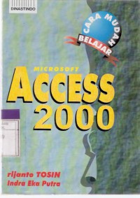 Cara Mudah Belajar Microsoft Access 2000