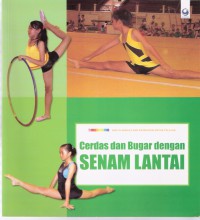 Cerdas dan Bugar dengan Senam Lantai