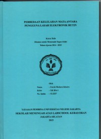 Perbedaan Kelelahan Mata Antara Pengguna Layar Elektronik Rutin