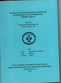 Pemanfaatan Stearin Sebagai Substitusi Lemak Coklat Dalam Pembuatan Permen Coklat