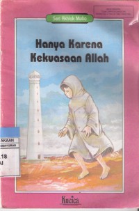 Hanya Karena Kekuasaan Allah