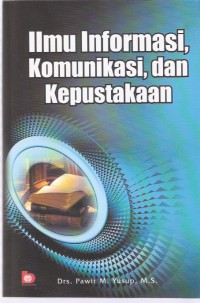 Ilmu Informasi, Komunikasi dan Kepustakaan