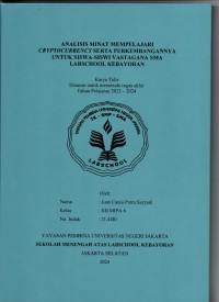 Analisis Minat Mempelajari Cryptocurrency Serta Perkembangannya untuk Siswa-siswi Vastagana SMA Labschool Kebayoran