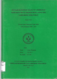 Pengaruh Profesi Orang Tua Terhadap Pemilihan Minat Profesi Siswa-Siswi SMA Labschool Kebayoran