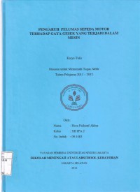 Pengaruh Pelumas Sepeda Motor Terhadap Gaya Gesek yang Terjadi dalam Mesin