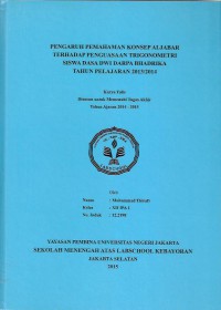 Pengaruh Pemahaman Konsep Aljabar Terhadap Penguasaan Trigonometri Siswa Dasa Dwi Darpa Bhadrika Tahun Pelajaran 2013/2014