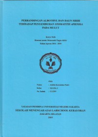 Perbandingan Albothyl dan Daun Sirih Terhadap Penyembuhan Stomatitis Aphtosa pada Mulut