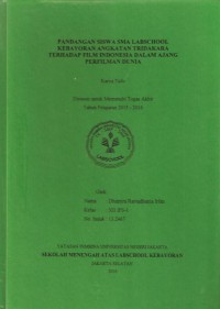 Pandangan Siswa SMA Labschool Kebayoran Angkatan Tridakara terhadap Film Indonesia dalam Ajang Perfilman Dunia