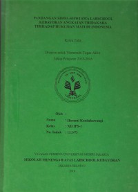 Pandangan Siswa-Siswi Angkatan Tridakara SMA Labschool Kebayoran terhadap Hukuman Mati di Indonesia