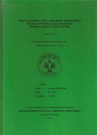 Motivasi Siswa SMA Labschool Kebayoran Angkatan Tridakara terhadap Pembelajaran Ilmu Tajwid