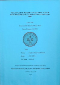 Pemanfaatan Penurunan Tekanan untuk Menurunkan Suhu pada Green Refrigerant Box