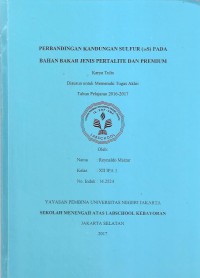 Perbandingan Kandungan Sulfur (16S) pada Bahan Bakar Jenis Pertalite dan Premium