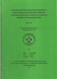 Pengaruh EMNTWRK Terhadap Ketrampilan Menulis Bahasa Inggris Siswa-Siswi SMA Labschool Kebayoran Angkatan 14 Setelah Mengikuti Program EMNTWRK