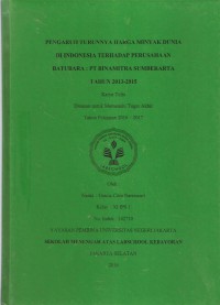 Pengaruh Turunnya Harga Minyak Dunia Di Indonesia Terhadap Perusahaan Batubara : PT Binamitra Sumberarta Tahun 2013-2015