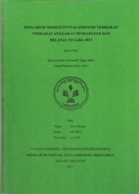 Pengaruh Produktivitas Industri Tembakau terhadap anggarana Pendapatan Dan Belanja Negara 2015