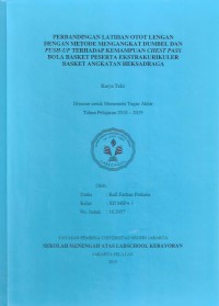 Perbandingan Latihan Otot Lengan dengan Metode Mengangkat Dumbel dan Push Up terhadap Kemampuan Chest Pass Bola Basket Peserta Ekstrakurikuler Angkatan Heksadraga