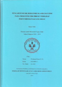 Pengaruh Musik Bergenre Klasik dan Edm pada Frekuensi 3500 - 5000 Hz Terhadap  Pertumbuhan Kacang Hijau