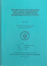 Perbandingan Efektivitas Penggunaan Listerine Tartar Control Mouthwash dengan Minyak Cengkeh Dalam Menghambat Pertumbuhan Bakteri Penyebab Karang Gigi (Streptococcus Mutans)